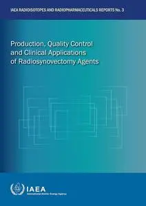 Production, Quality Control and Clinical Applications of Radiosynovectomy Agents