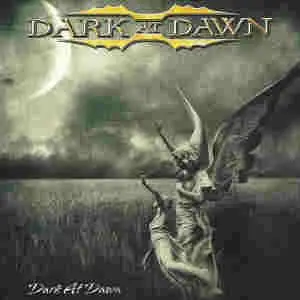 Dark At Dawn - Dark At Dawn (2006)
