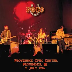 Poco - Providence Civic Center, Providence, RI - July 7th 1976 - The Dan Lampinski Tapes Vol. 8 (EX AUD)