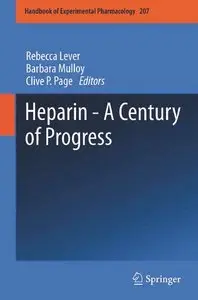 Heparin - A Century of Progress (repost)