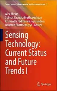 Sensing Technology: Current Status and Future Trends I (Repost)