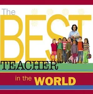 «The Best Teacher in the World» by Howard Books