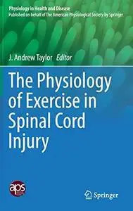 The Physiology of Exercise in Spinal Cord Injury