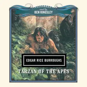 «Tarzan of the Apes» by Edgar Rice Burroughs