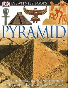 DK Eyewitness Books - Pyramid (Re-post)