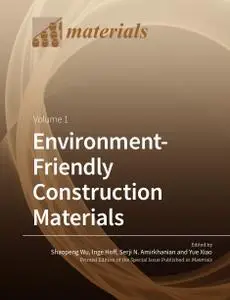 Environment-Friendly Construction Materials: Volume 1