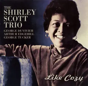 Shirley Scott - Like Cozy (1960) {Prestige PRCD-24258-2 rel 2001}