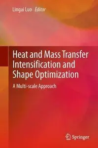 Heat and Mass Transfer Intensification and Shape Optimization: A Multi-scale Approach