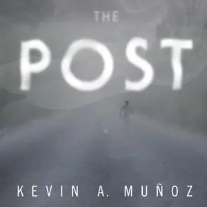 «The Post» by Kevin A. Munoz