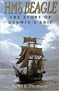 Hms Beagle: The Story of Darwin's Ship