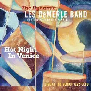 The Dynamic Les DeMerle Band - Hot Night in Venice (feat. Bonnie Eisele) (2021)