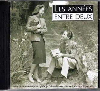 Les Annees entre Deux (Chansons Francaises originales)