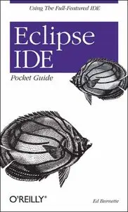 Eclipse IDE Pocket Guide [Repost]
