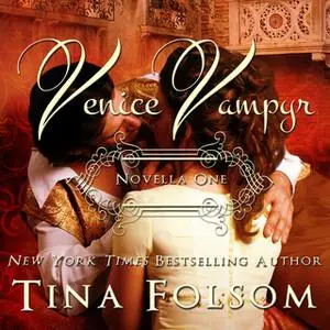 «Venice Vampyr» by Tina Folsom