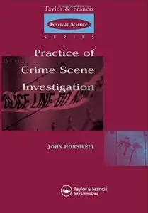 Practice Of Crime Scene Investigation [Repost]