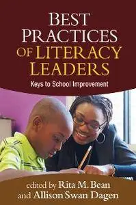Best Practices of Literacy Leaders : Keys to School Improvement