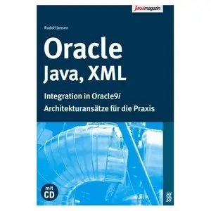 Oracle, Java, XML. Integration in Oracle9i