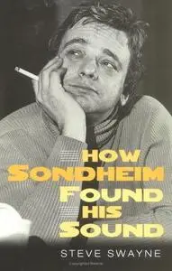 How Sondheim Found His Sound (Repost)