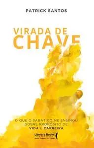 «Virada de chave» by Patrick Santos