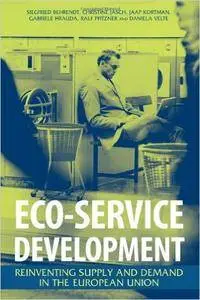 Eco-service Development: Reinventing Supply and Demand in the European Union