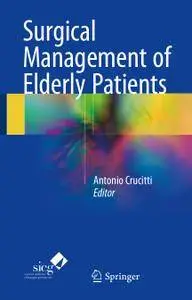 Surgical Management of Elderly Patients (Repost)