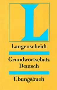 Jutta Müller, Heiko Bock, "Grundwortschatz Deutsch - Übungsbuch" (repost)