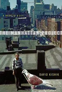 The Manhattan Project: A Theory of a City (repost)
