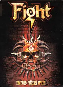 Fight - Into The Pit (2008) (Ltd.Edition, 3CD)