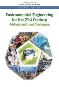 Environmental Engineering for the 21st Century: Addressing Grand Challenges (2019)