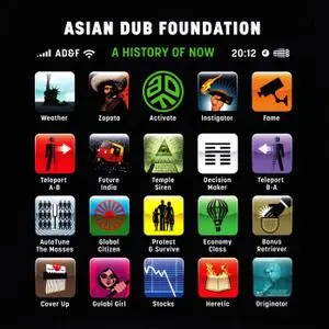 Asian Dub Foundation - A History Of Now (2011)