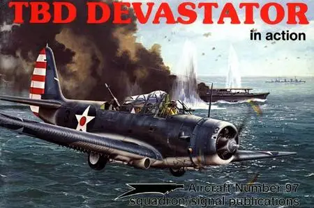 TBD Devastator in Action - Aircraft