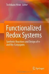 Functionalized Redox Systems: Synthetic Reactions and Design of - and Bio-Conjugates