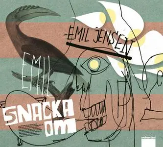 «Snacka om» by Emil Jensen