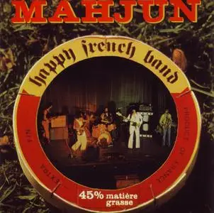 Mahjun - Happy French Band (1977) {1998, Reissue}