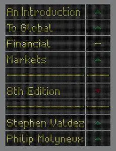 An Introduction to Global Financial Markets, 8 edition