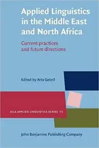 Applied Linguistics in the Middle East and North Africa: Current practices and future directions (Repost)