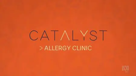 ABC - Catalyst: Allergy Clinic (2019)