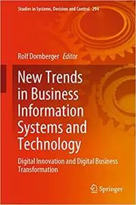 New Trends in Business Information Systems and Technology: Digital Innovation and Digital Business Transformation (Studi