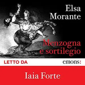 «Menzogna e sortilegio» by Elsa Morante