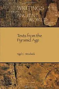 Texts from the Pyramid Age (Writings from the Ancient World)