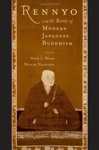 Rennyo and the Roots of Modern Japanese Buddhism b [Repost]