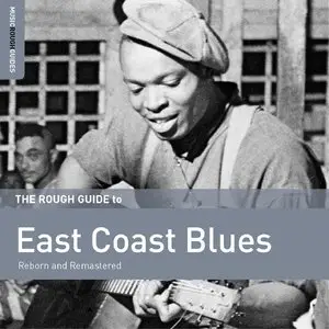 VA - Rough Guide To East Coast Blues (2015)