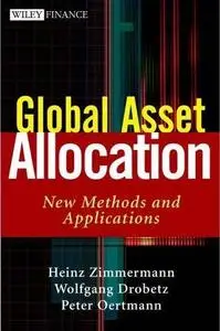 Global Asset Allocation: New Methods and Applications