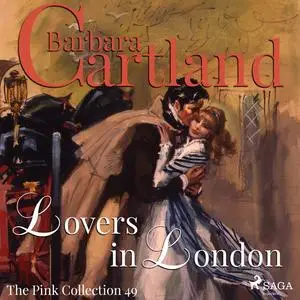 «Lovers in London» by Barbara Cartland