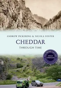 Cheddar Through Time (Revised Edition)