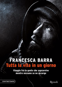 Tutta la vita in un giorno - Francesca Barra