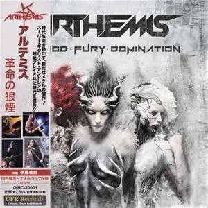 Arthemis - Blood - Fury - Domination (2017) [Japanese Ed.]