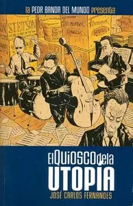 La peor banda del mundo - José Carlos Fernandes (2  de 6 tomos)