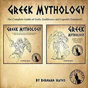 Greek Mythology: An Elaborate Guide to the Gods, Heroes, Harems, Sagas, Rituals and Beliefs of Greek Myths [Audiobook]