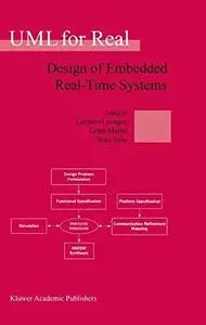 UML for Real: Design of Embedded Real-Time Systems (Repost)